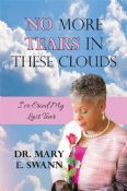 No More Tears in These Clouds