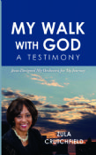 My Walk with God - A Testimony