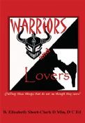 Warriors and Lovers -- Calling those things that be not as though they were!